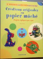 Livre - Créations originales en papier mâché, Livres, Loisirs & Temps libre, Convient aux enfants, Comme neuf, Scrapbooking et Bricolage