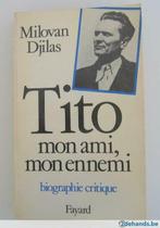 Tito mon ami, mon ennemi, biographie critique par M. Djilas, Utilisé