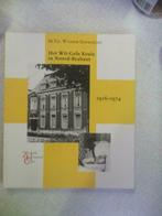 het wit-gele kruis in noord-brabant 1916-1974, Boeken, Ophalen of Verzenden, Zo goed als nieuw