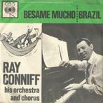 Ray Conniff – Besame Mucho / Brazil - Single, CD & DVD, Vinyles | Autres Vinyles, Enlèvement ou Envoi