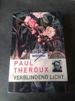 verblindend licht Paul Theroux, Boeken, Ophalen of Verzenden, Gelezen, Paul Theroux
