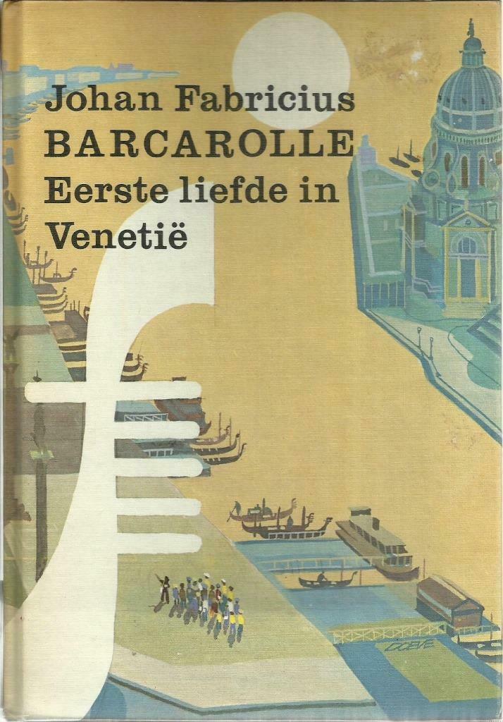 BARCAROLLE EERSTE LIEFDE IN VENETIË - Johan FABRICIUS, Boeken, Romans, Gelezen, Nederland, Ophalen of Verzenden