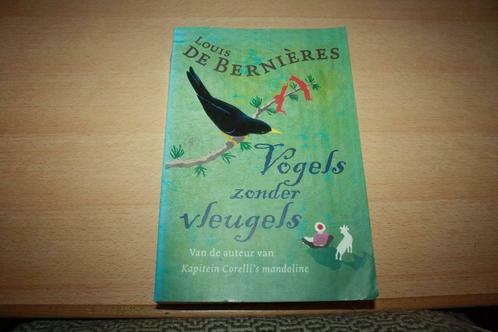 Vogels zonder vleugels – Louis De Bernières, Livres, Romans, Utilisé, Belgique, Enlèvement ou Envoi