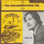 45T: Franky Dee: Signorita : Monopole, Cd's en Dvd's, Vinyl | Nederlandstalig, Overige formaten, Gebruikt, Ophalen of Verzenden