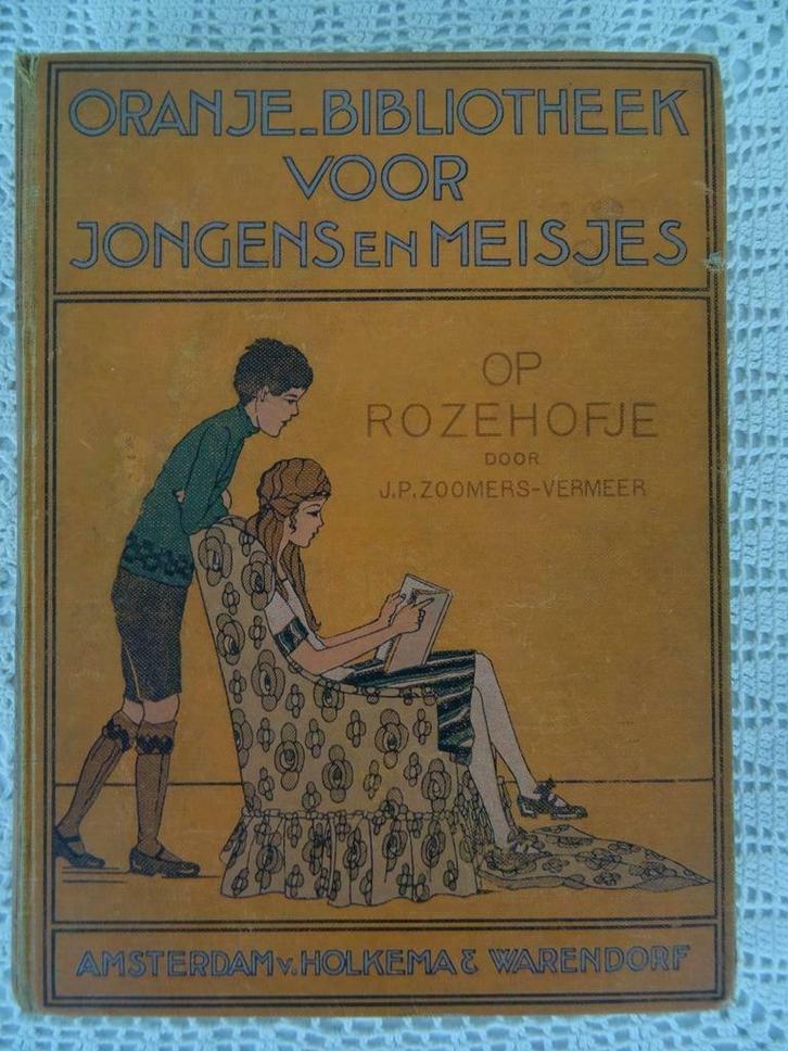 Antiek kinderboek jeugdboek boek Op Rozehofje 1e dr. 1931, Antiek en Kunst, Antiek | Boeken en Manuscripten, Ophalen of Verzenden