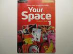 Engelstalig boek Your Space 1, ASO, Gelezen, Engels, Ophalen