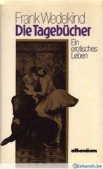 Frank Wedekind, Die Tagebücher. Ein erotisches Leben, Livres, Frank Wedekind, Non-fiction, Utilisé, Enlèvement ou Envoi