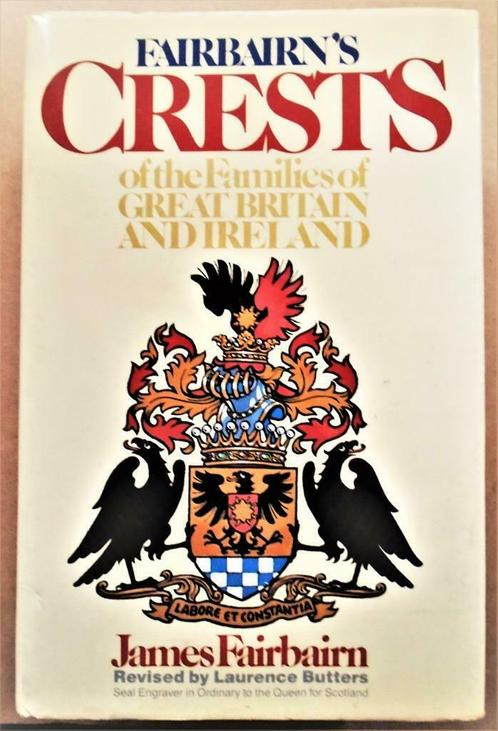 Fairbairn's Crests: Families of Gr.Britain and Ireland -1988, Livres, Histoire & Politique, Comme neuf, 14e siècle ou avant, Enlèvement ou Envoi