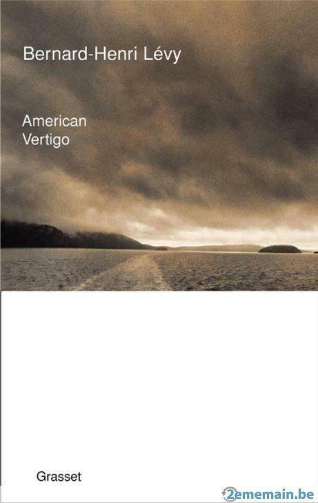 American Vertigo /Bernard Henry Levy, Livres, Philosophie, Neuf, Enlèvement ou Envoi