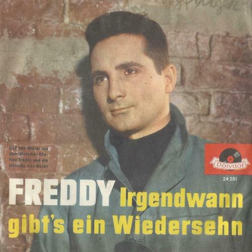 Freddy Quinn – Irgendwann gibt’s ein Wiedersehn / Melodie de, Cd's en Dvd's, Vinyl Singles, Single, Pop, 7 inch, Ophalen of Verzenden