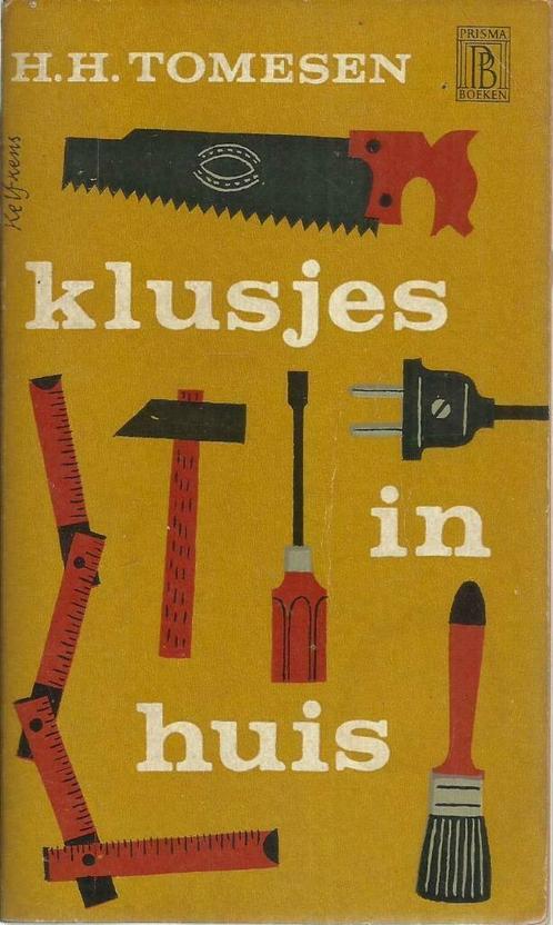 KLUSJES IN HUIS - H. H. TOMESEN, Livres, Loisirs & Temps libre, Utilisé, Scrapbooking et Bricolage, Enlèvement ou Envoi