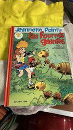 Jeannette pointu «  les fourmis géantes « , Livres, Comme neuf, Dupuis