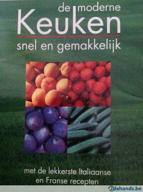 de moderne keuken, snel en gemakkelijk, Livres, Livres de cuisine, Utilisé, Enlèvement ou Envoi