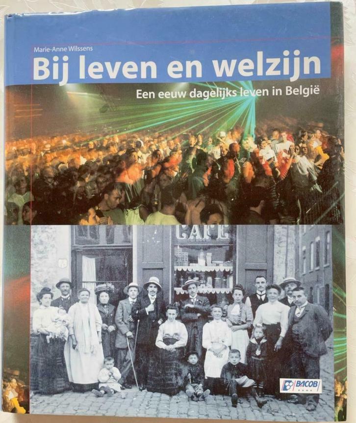 Bij leven en welzijn, Boeken, Politiek en Maatschappij, Ophalen of Verzenden
