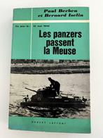 Ce Jour-La 13 Mai 1945 Les Panzers Passent La Meuse EO 1967, Gelezen, Ophalen of Verzenden, Paul Berben, Tweede Wereldoorlog