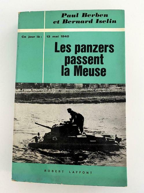 Ce Jour-La 13 Mai 1945 Les Panzers Passent La Meuse EO 1967, Boeken, Oorlog en Militair, Gelezen, Landmacht, Tweede Wereldoorlog