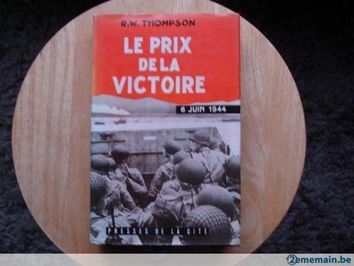 Le prix de la victoire, R.W. Thompson, Livres, Guerre & Militaire, Utilisé