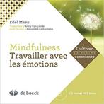 Mindfulness : Travailler avec les émotions, Nieuw, Ophalen of Verzenden, Ontwikkelingspsychologie