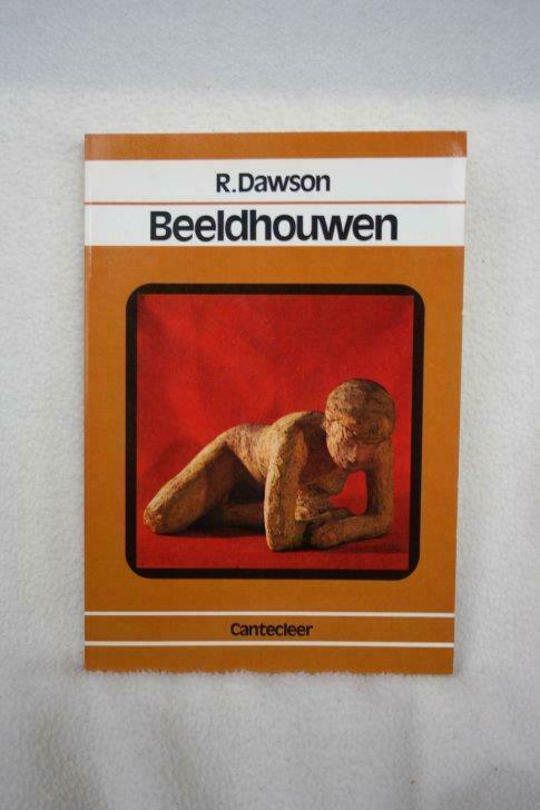 Beeldhouwen - R.Dawson  De beginselen van boetseren, gieten, Hobby en Vrije tijd, Overige Hobby en Vrije tijd, Gebruikt, Ophalen of Verzenden