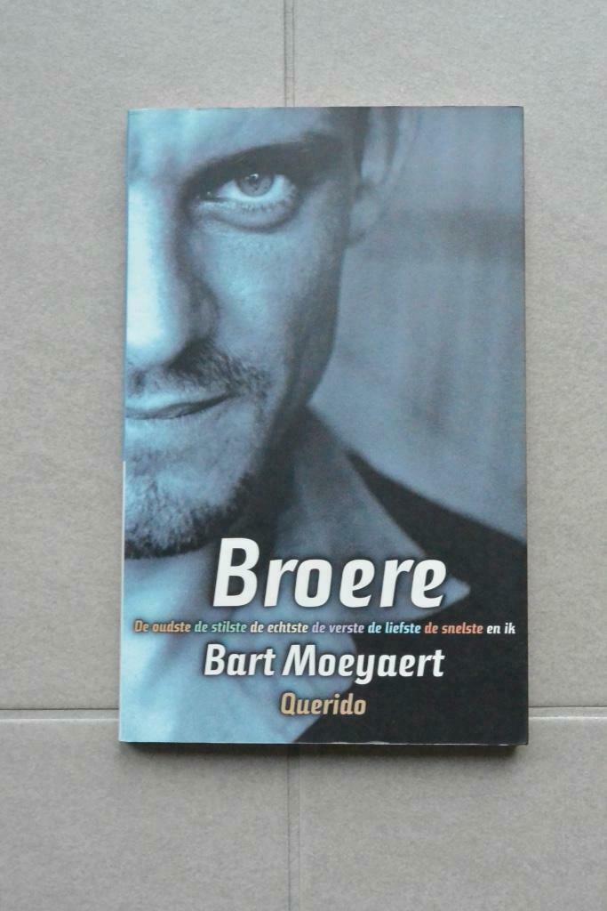 Broere.  Bart Moeyaert., Boeken, Essays, Columns en Interviews, Nieuw, Eén auteur, Ophalen of Verzenden
