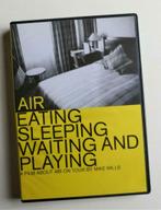 Air - Eating sleeping waiting and playing, CD & DVD, DVD | Musique & Concerts, Documentaire, Enlèvement ou Envoi