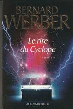 Le rire du Cyclope roman Bernard Werber, Livres, Comme neuf, Europe autre, Enlèvement ou Envoi, Bernard Werber