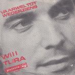 Will Tura – Angelina / Vaarwel tot wederziens - Single, 7 pouces, En néerlandais, Enlèvement ou Envoi, Single