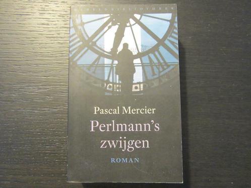 Perlmann's zwijgen   -Pascal Mercier-, Boeken, Literatuur, Ophalen of Verzenden