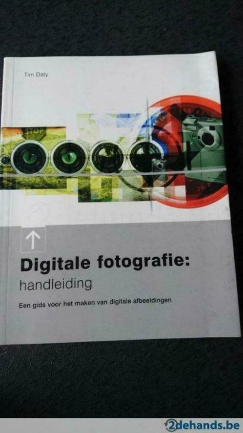 Digitale fotografie: een handleiding , Tim Daly (gratis vz), Boeken, Kunst en Cultuur | Fotografie en Design, Zo goed als nieuw