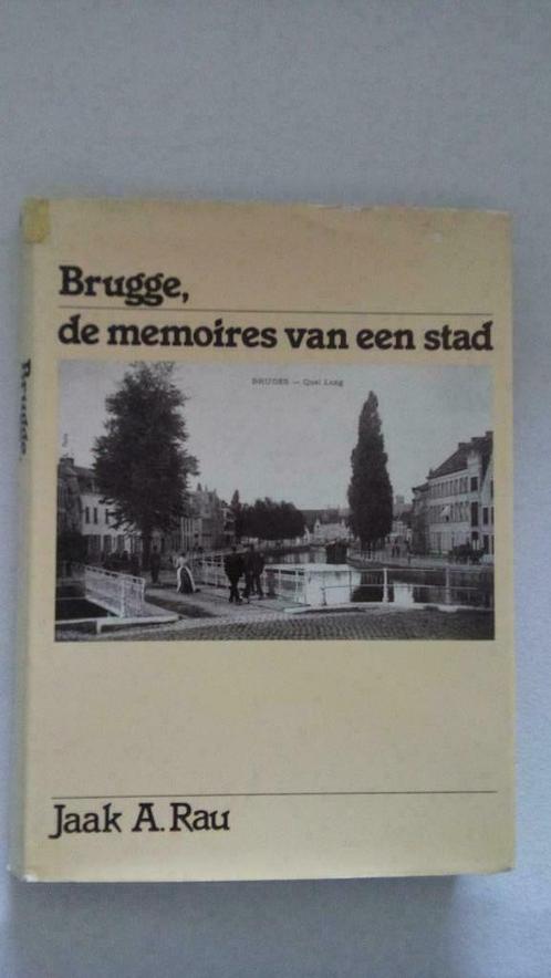 Brugge, de memoires van een stad. Jaak A. Rau., Livres, Histoire & Politique, Envoi