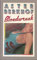 Aster Berkhof, Bloedwraak., Boeken, Ophalen of Verzenden, Zo goed als nieuw, België