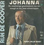 Rijk De Gooyer – Johanna / Baby, mijn baby - Single, En néerlandais, Enlèvement ou Envoi, Single, Utilisé