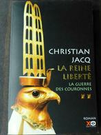 Livre Christian Jacq, La Reine Liberté 2/3, Enlèvement ou Envoi, Comme neuf