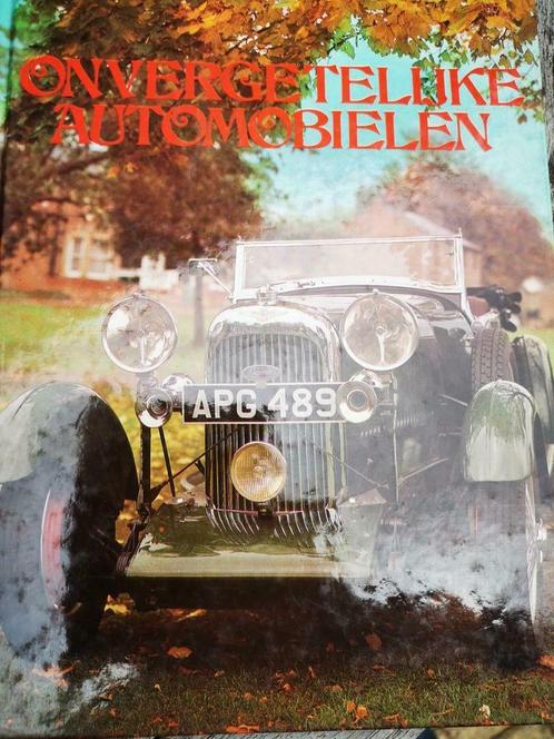 Onvergetelijke automobielen oldtimer boek, Boeken, Auto's | Boeken, Zo goed als nieuw, Algemeen, Ophalen of Verzenden