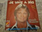 disque vinyl 45 tours Claude François ‎– Je Vais A Rio, CD & DVD, Enlèvement ou Envoi, 1960 à 1980