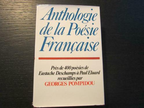 Anthologie de la Poésie Française -G. Pompidou-, Livres, Poèmes & Poésie, Enlèvement ou Envoi
