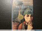 Orgelman- Felix Nussbaum-Een schildersleven(Mark Schaevers), Ophalen of Verzenden, Gelezen, Nederland