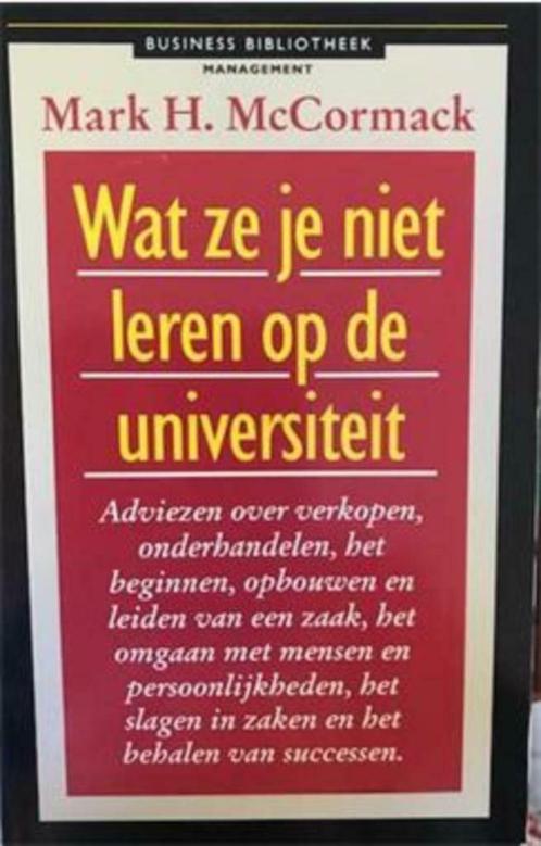 Wat ze je niet leren op de universiteit, Boeken, Economie, Management en Marketing, Gelezen, Management, Ophalen of Verzenden