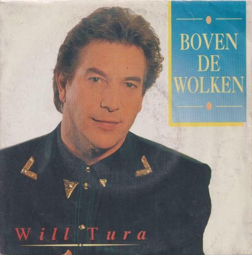 Will Tura – Boven de wolken / Jij bent de eerste niet – Sing, CD & DVD, Vinyles Singles, Utilisé, Single, En néerlandais, 7 pouces