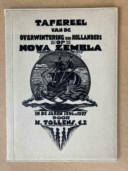 Overwintering der Hollanders op Nova Zembla - Tollens, Livres, Histoire mondiale, Enlèvement ou Envoi