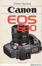 canon eos 600, Boeken, Ophalen of Verzenden, Gelezen