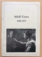 Adolf Croes 1898-1979 - M.A. Van Hoof, Ophalen of Verzenden