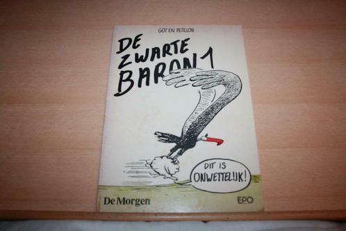 De zwarte baron 1 – Got en Petillon Progressieve De Morgen, Livres, BD, Comme neuf, Une BD, Enlèvement ou Envoi