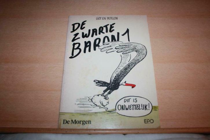 De zwarte baron 1 – Got en Petillon Progressieve De Morgen, Boeken, Stripverhalen, Zo goed als nieuw, Eén stripboek, Ophalen of Verzenden