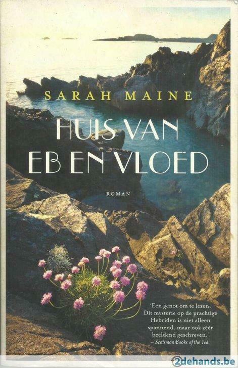 Huis van eb en vloed - Sarah Maine, Livres, Romans, Utilisé, Enlèvement ou Envoi