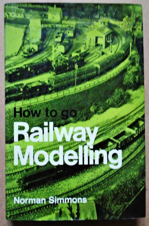 Railway modelling - 1972 - Norman Simmons, Hobby & Loisirs créatifs, Trains miniatures | Échelles Autre, Utilisé, Livre, Revue ou Catalogue