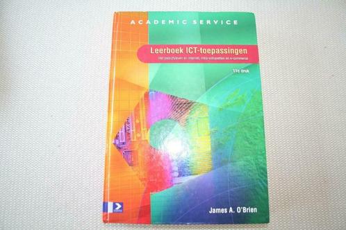 Leerboek ICT-toepassingen - HC - James A. O'Brien, Boeken, Informatica en Computer, Gelezen, Overige onderwerpen, Ophalen of Verzenden