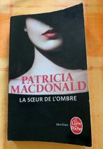 La soeur de l'ombre    -   Patricia MACDONALD, Utilisé, Enlèvement ou Envoi, Patricia MacDonald