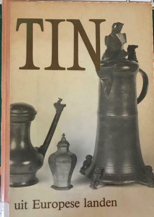 Tin uit Europese landen, J.F.H.N.Beekhuizen, Boeken, Kunst en Cultuur | Beeldend, Ophalen