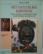 Het natuurlijke kerstboek, Olga Dol, Ophalen of Verzenden, Gelezen